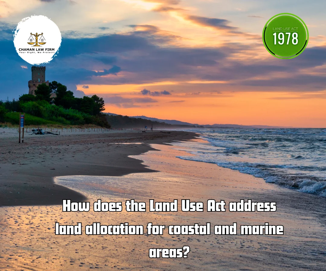 Land Allocation for Coastal and Marine Areas