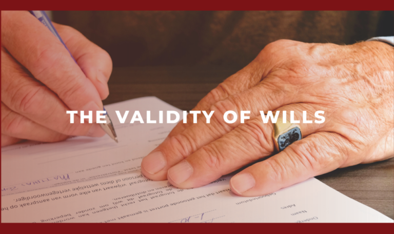 VALIDITY OF A WILL