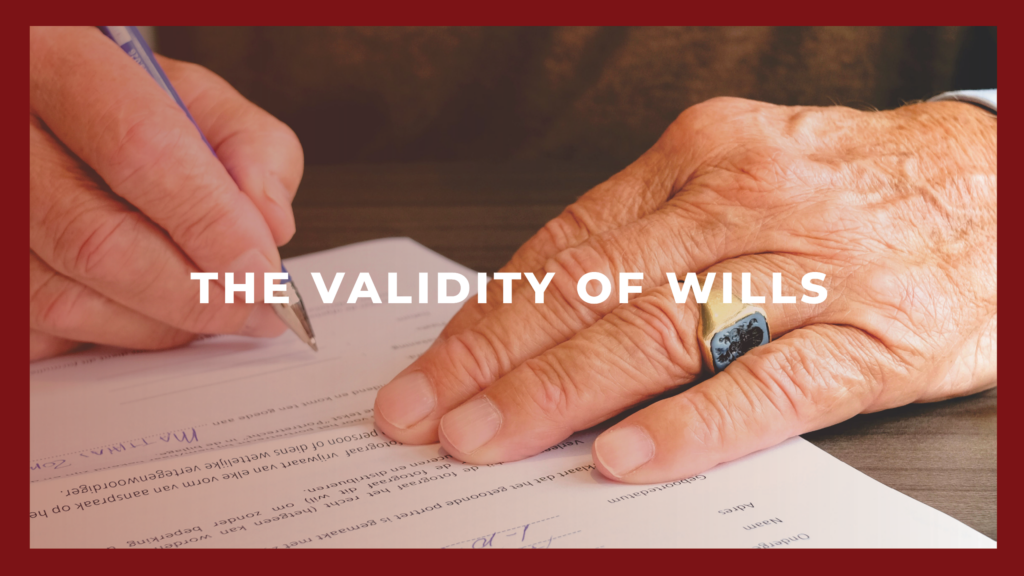VALIDITY OF A WILL