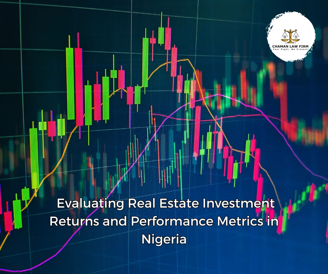 Evaluating Real Estate Investment Returns and Performance Metrics in Nigeria