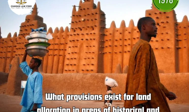 Provisions for Land Allocation in Areas of Historical and Cultural Significance