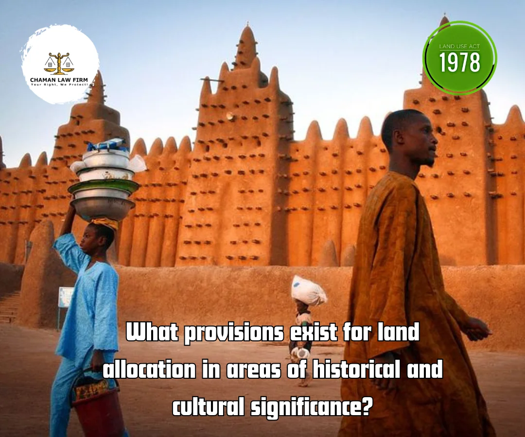 Provisions for Land Allocation in Areas of Historical and Cultural Significance