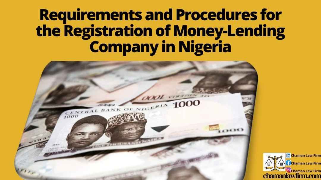 Requirement and Procedure for the Registration of a Money Lending Company in Nigeria