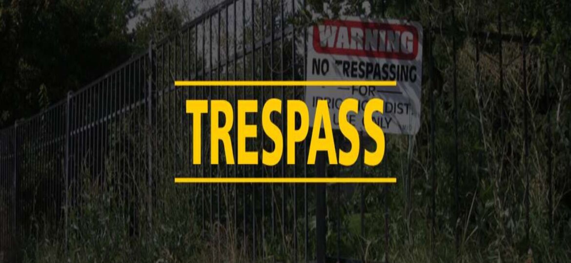 What is Trespass to Land