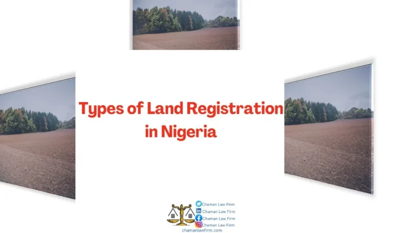 Types of Land Registration in Nigeria