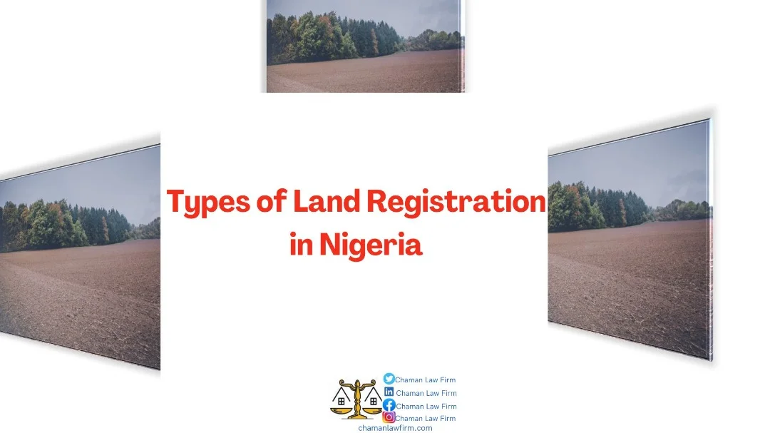 Types of Land Registration in Nigeria