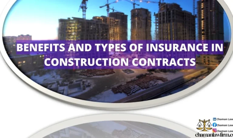 What are the Benefits and Types of Insurance in Construction Contracts?