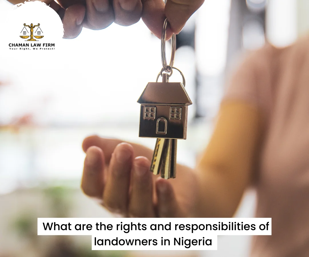 What are the Rights and Responsibilities of Landowners in Nigeria