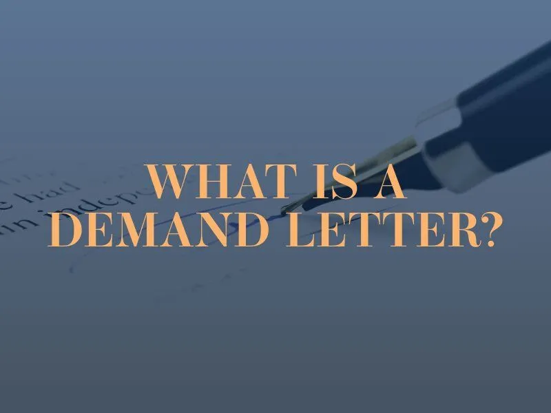 The Essential Guide to Demand Letters: Key Components and Legal Significance