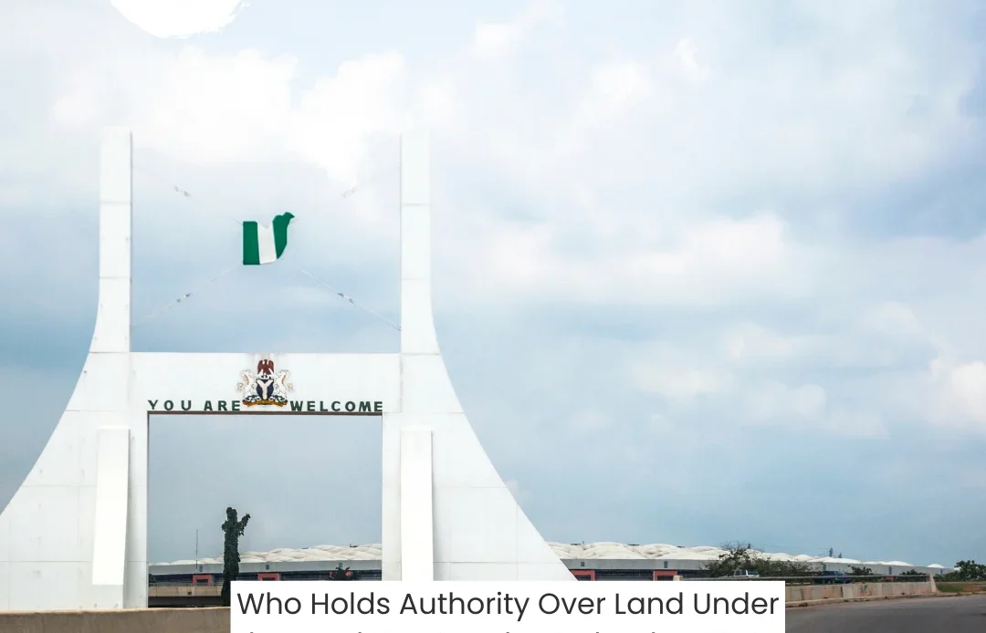 Who Holds Authority Over Land Under the Land Use Act? 3 Powerful Insights for Positive Clarity Authority