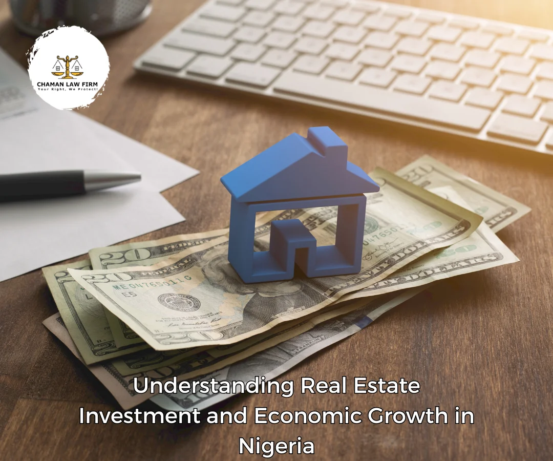 Understanding Real Estate Investment and Economic Growth in Nigeria