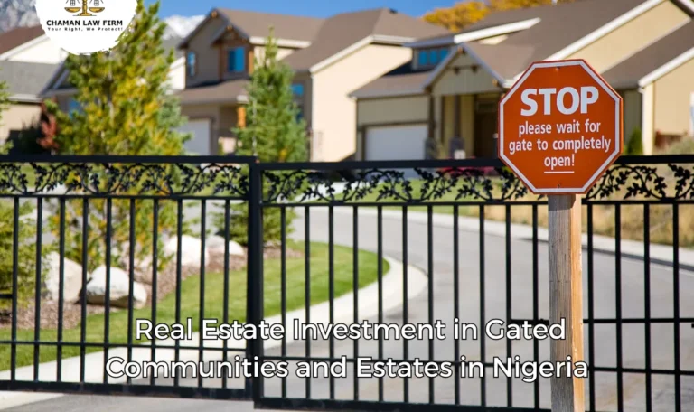 Real Estate Investment in Gated Communities and Estates in Nigeria Real Estate Investment in Gated Communities and Estates in Nigeria