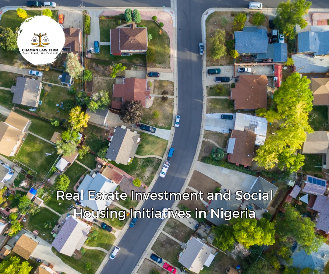 Real Estate Investment and Social Housing Initiatives in Nigeria