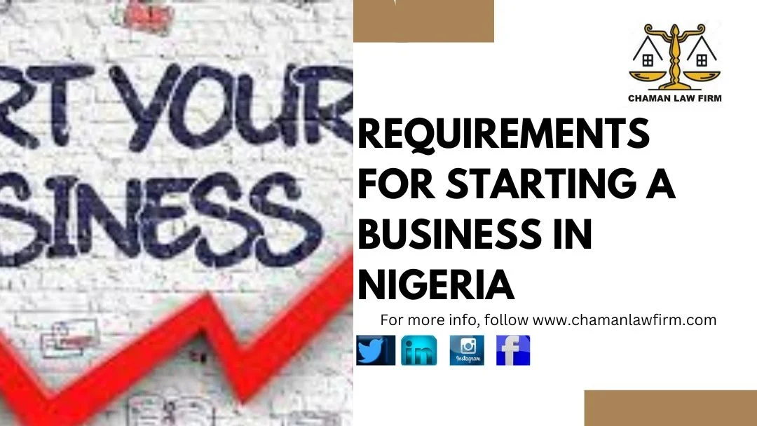 REQUIREMENTS FOR STARTING A BUSINESS IN NIGERIA