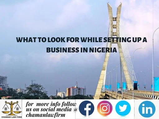 WHAT TO LOOK FOR WHILE SETTING A BUSINESS IN NIGERIA