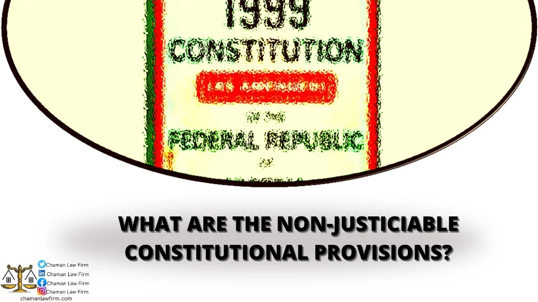 What are Non-Justiciable Constitutional Provisions?