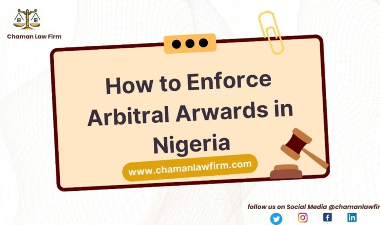 How to Enforce Arbitral Awards in Nigeria