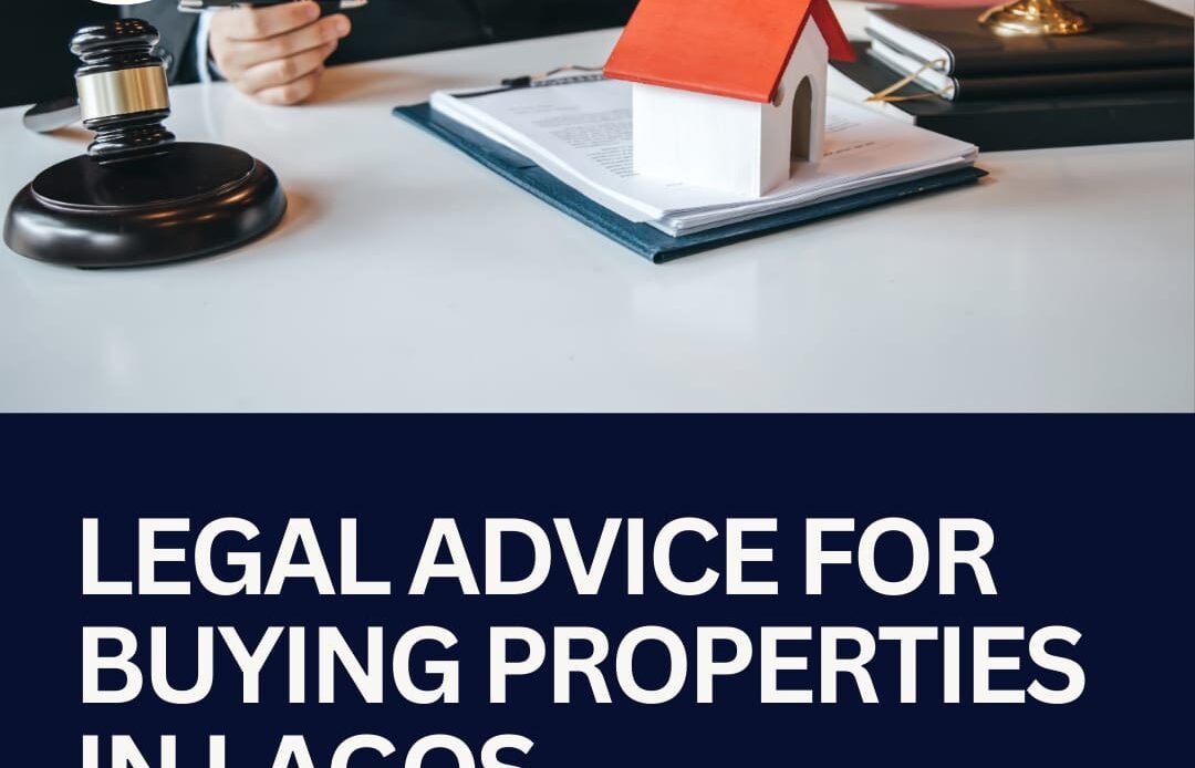 Legal Advice for Buying Property in Lagos